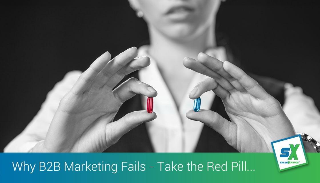 The Real Reasons B2B Marketing Fails — Confirmed by 20 Years of Evidence