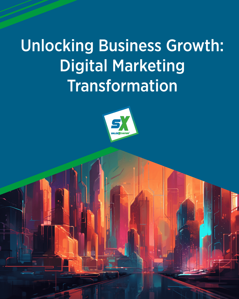 How to Achieve Exponential B2B Business Growth Through Strategic Digital Transformation