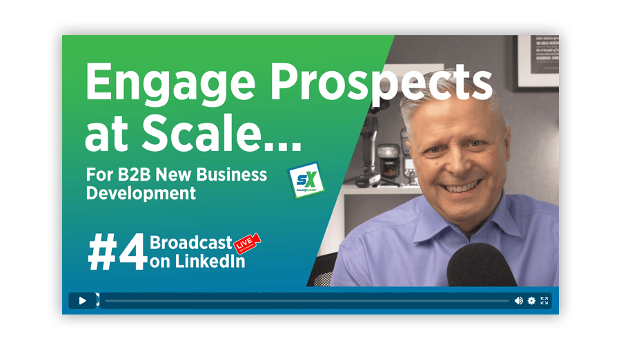 Live Streaming: Engaging B2B Prospects at Scale S2: 4/6 Video