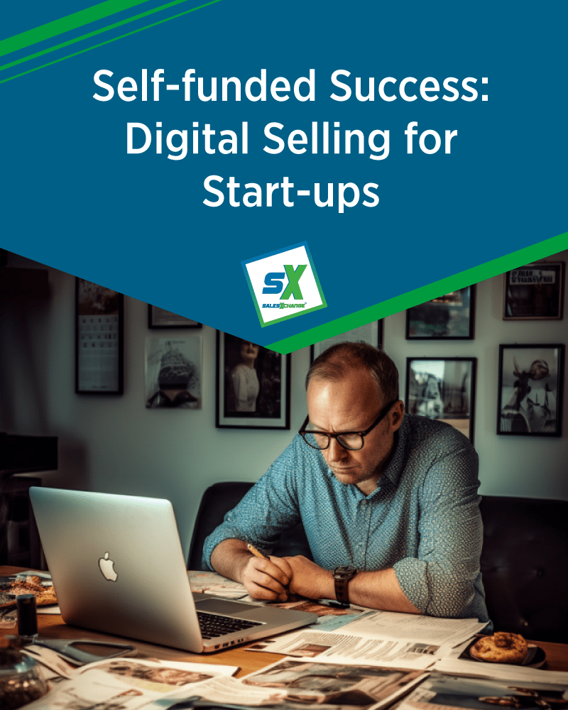 How Startups Can Succeed with Digital Selling Strategies