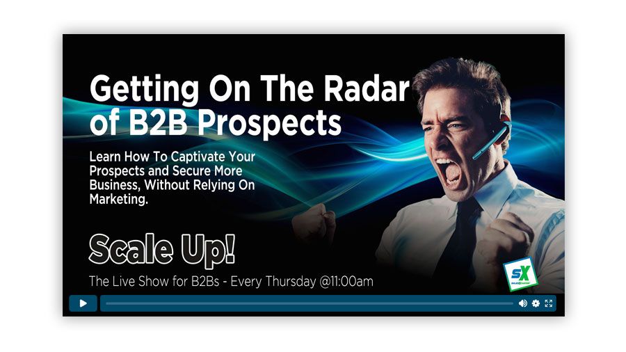Getting On The Radar of B2B Prospects - Live
